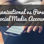 Organizational vs Personal Social Media Accounts. #NewToHR