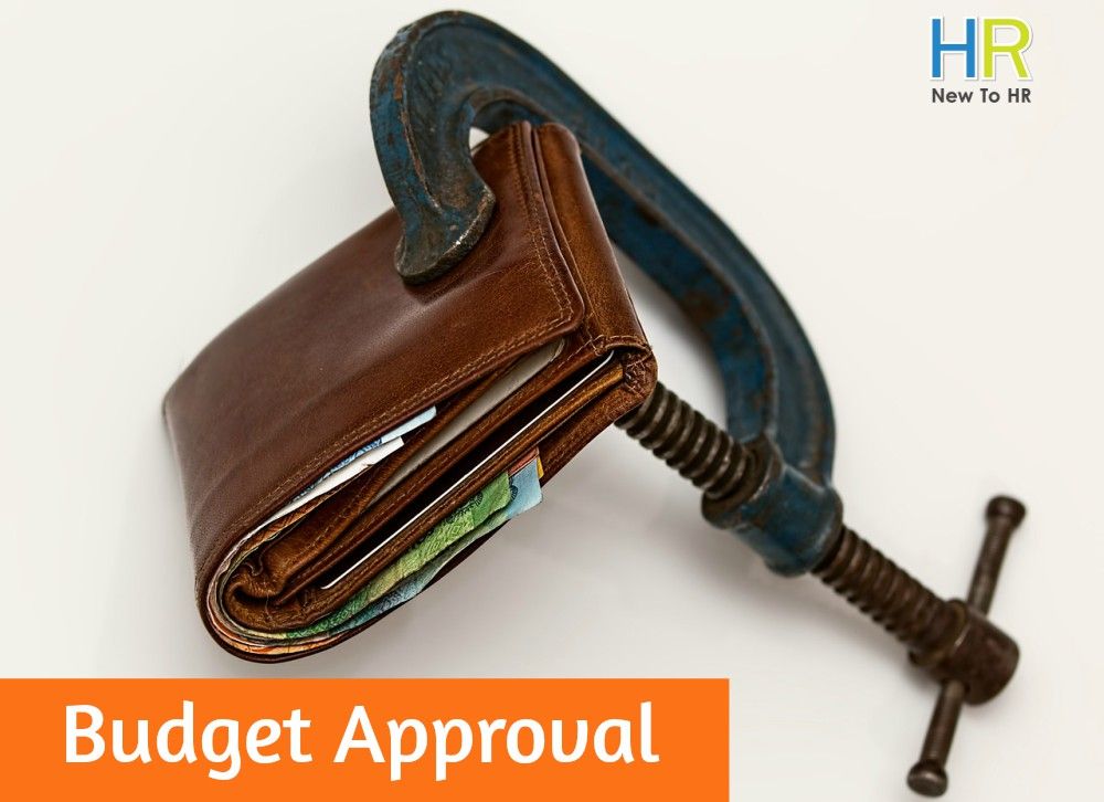 Budget Approval. #NewToHR