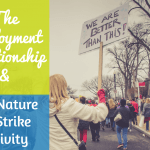 The Employment Relationship And The Nature Of Strike Activity. #NewToHR