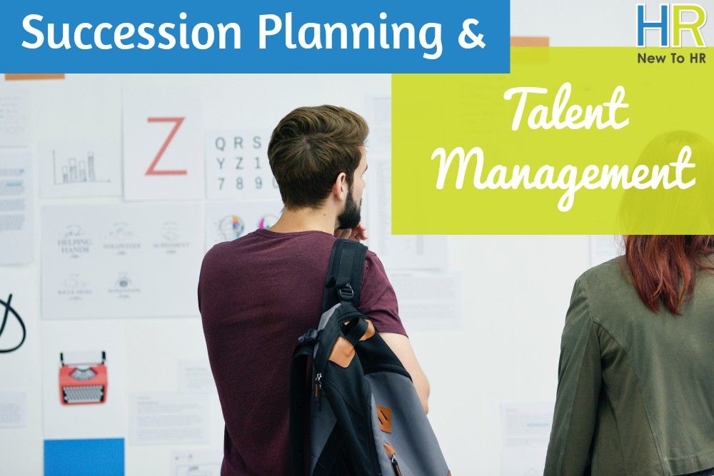 Succession Planning And Talent Management. #NewToHR
