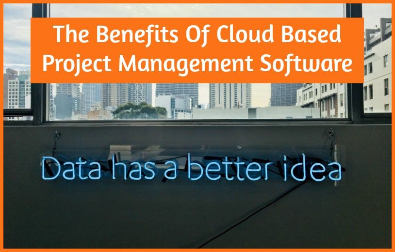 The Benefits Of Cloud Based Project Management Software by #NewToHR