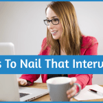 Tips To Nail That Interview by newtohr.com #NewToHR
