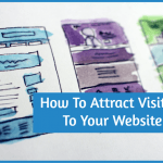 How To Attract Visitors To Your Website by newtohr.com