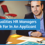 8 Qualities HR Managers Look For In An Applicant by newtohr.com