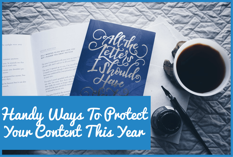 andy Ways To Protect Your Content This Year by newtohr.com