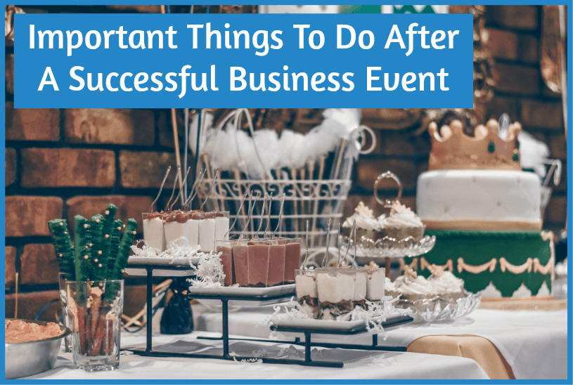 Important Things To Do After A Successful Business Event by #NewToHR