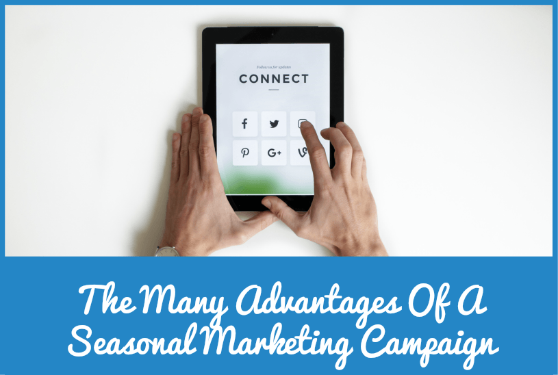 The Many Advantages Of A seasonal marketing campaign by newtohr.com