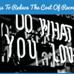 6 Ways To Reduce The Cost Of Recruitment by #NewToHR