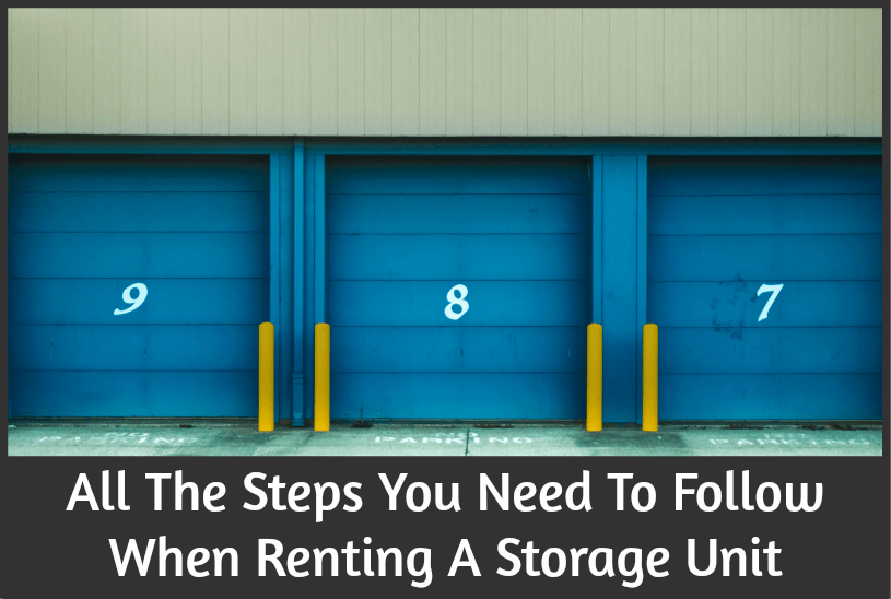 All The Steps You Need To Follow When Renting A Storage Unit by #NewToHR