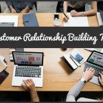 Customer Relationship Building Tips by newtohr.com