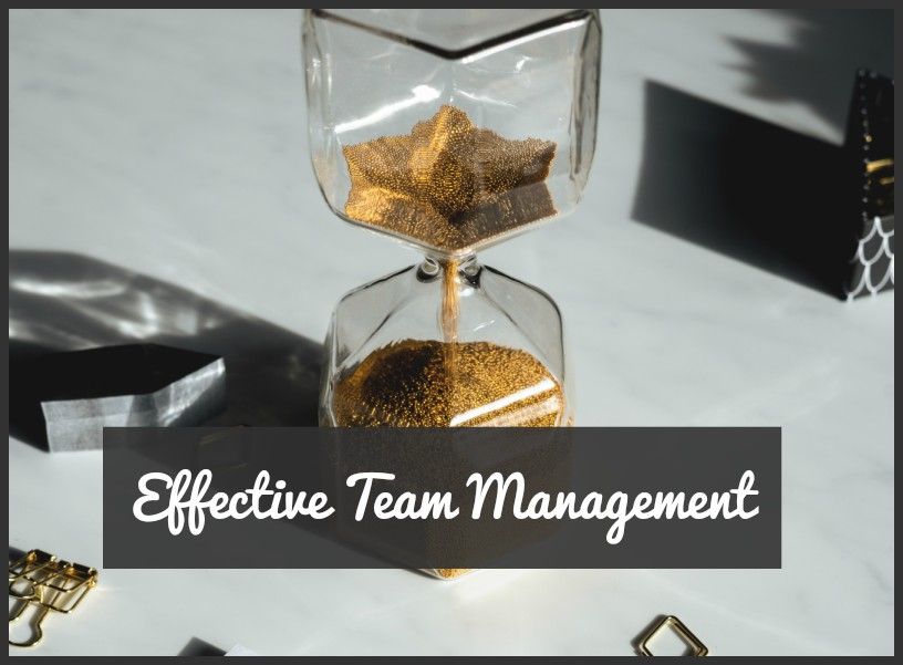 Effective Team Management by #NewToHR