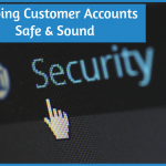 Keeping Customer Accounts Safe And Sound by #NewToHR
