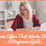 A Home Office That Works For You - A Beginners Guide #NewToHR