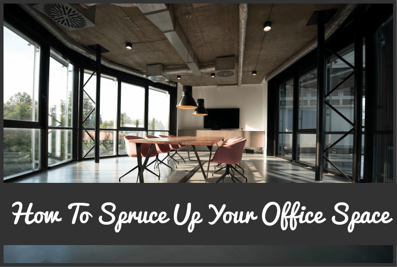 How To Spruce Up Your Office Space by #NewToHR