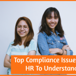 Top Compliance Issues For HR To Understand #NewToHR