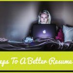 12 Steps To A Better Resume by newtohr.com