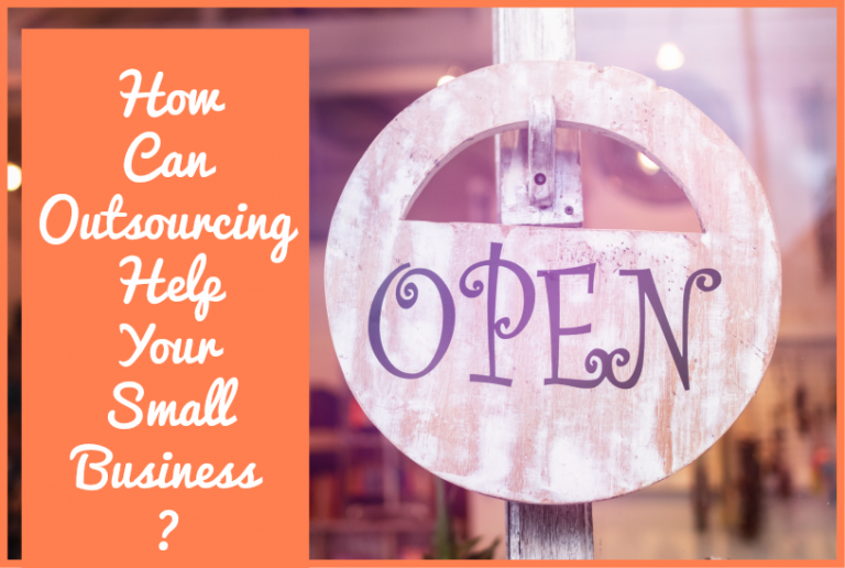 How Can Outsourcing Help Your Small Business? - New To HR