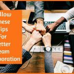 Follow These Tips For Better Team Collaboration by #NewToHR