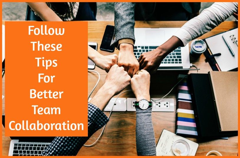 Follow These Tips For Better Team Collaboration by #NewToHR