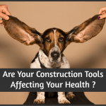 Are Your Construction Tools Affecting Your Health by newtohr.com