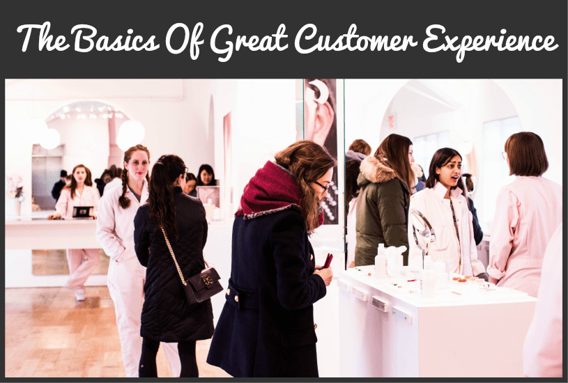 The Basics Of Great Customer Experience by newtohr.com