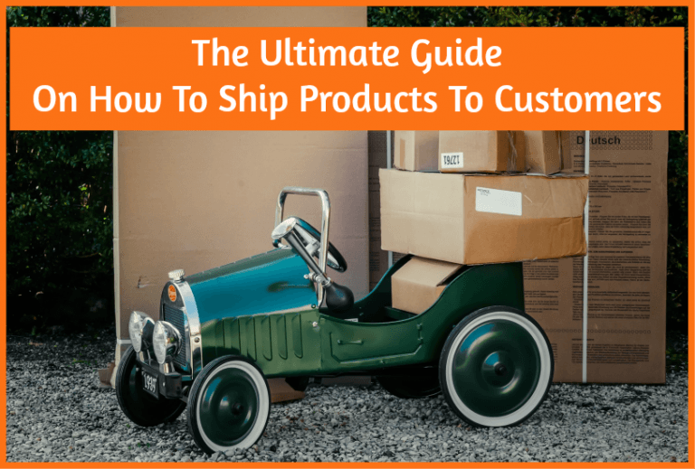 The Ultimate Guide On How To Ship Products To Customers New To HR