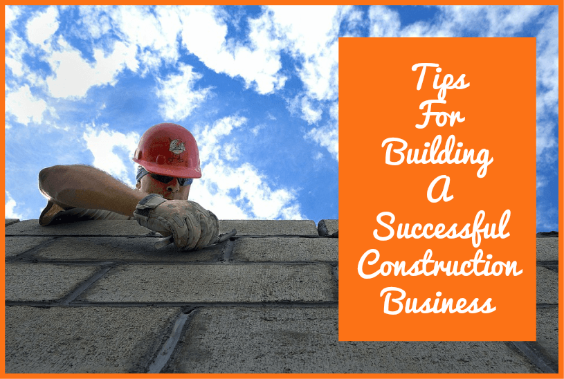 Tips For Building A Successful Construction Business by #NewToHR