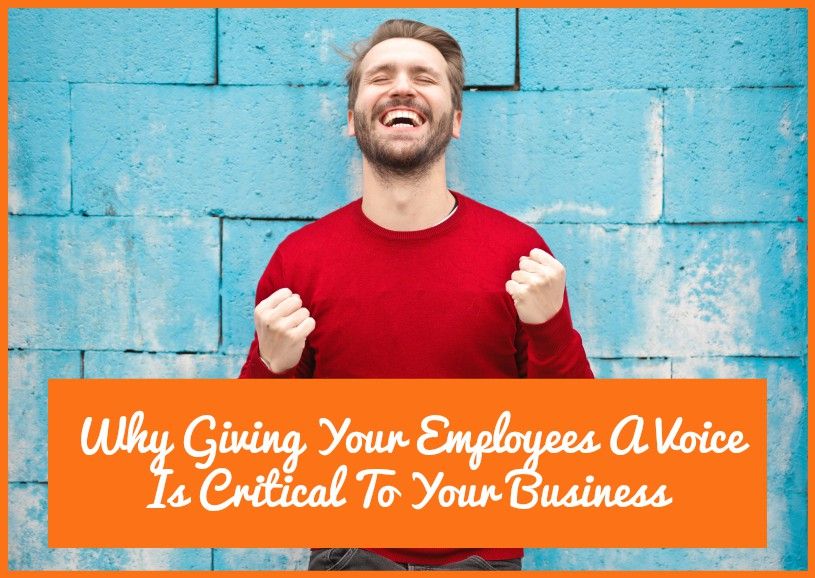 Why Giving Your Employees A Voice Is Critical To Your Business by #NewToHR