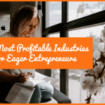 The Most Profitable Industries For Eager Entrepreneurs by #NewToHR