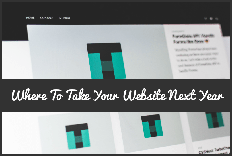 Where To Take Your Website Next Year by #NewToHR