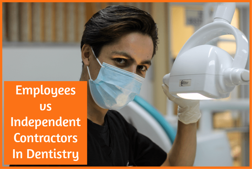 Employees vs Independent Contractors In Dentistry by #NewToHR
