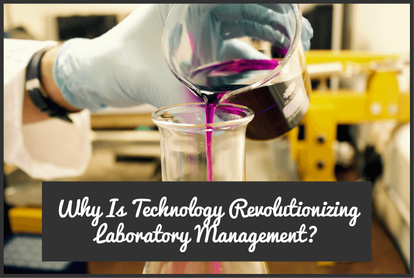 Why Is Technology Revolutionizing Laboratory Management by newtohr.com