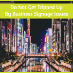 Do Not Get Tripped Up By Business Signage Issues by #NewToHR