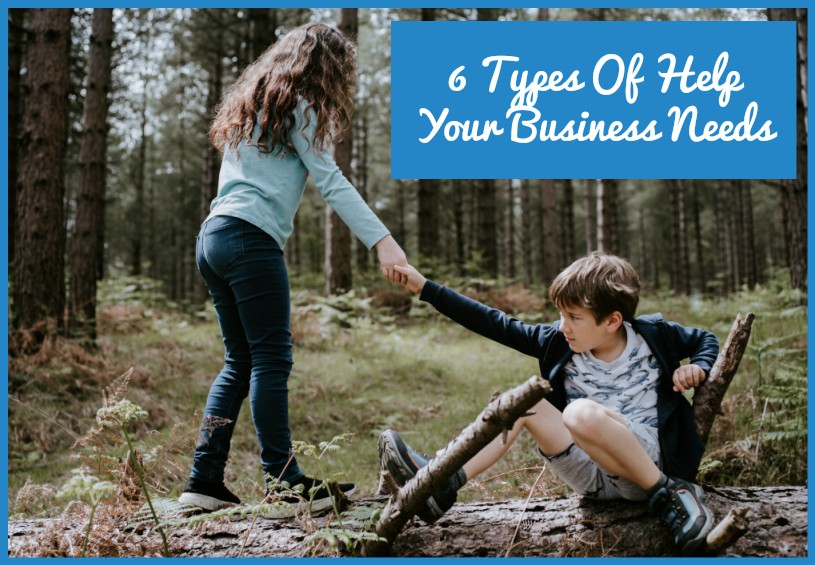 6 Types Of Help Your Business Needs by newtohr.com