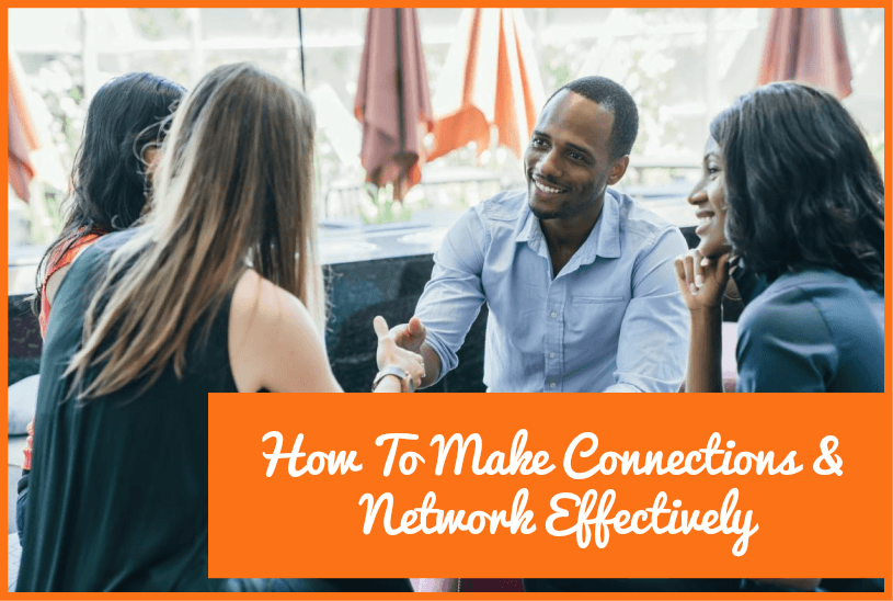 HowtoMakeConnectionsandNetworkEffectively by newtohr.com