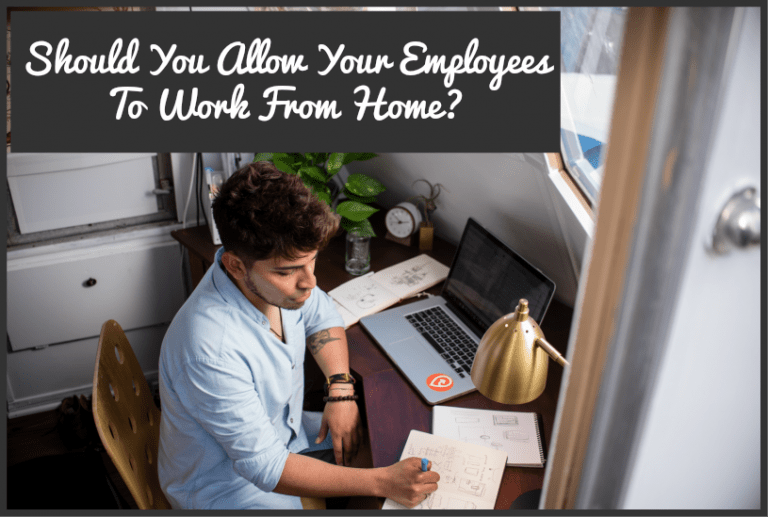 Should You Allow Your Employees To Work from Home? New To HR