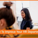 How To Improve Your HR Department by newtohr.com