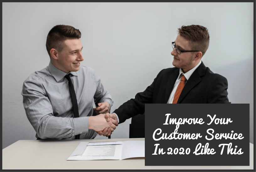 Improve Your Customer Service In 2020 Like This by #NewToHR