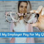 Should My Employer Pay For My Glasses by newtohr.com