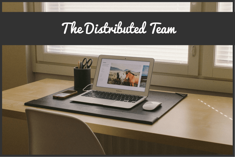 The Distributed Team by #DistributedTeamProfile