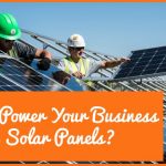 Could You Power Your Business With Solar Panels by #NewToHR