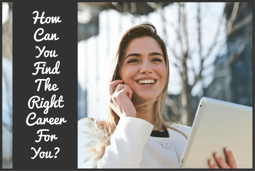 How Can You Find The Right Career For You by newtohr.com