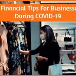 4 Financial Tips For Businesses During COVID-19 by #NewToHR