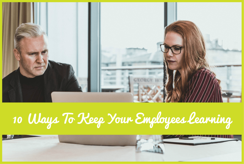 10 Ways To Keep Your Employees Learning by newtohr.com