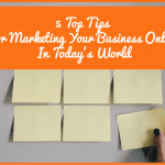 5 Top Tips For Marketing Your Business Online In Today's World by newtohr.com